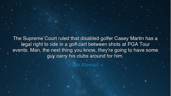 The Supreme Court ruled that disabled golfer Casey Martin has a