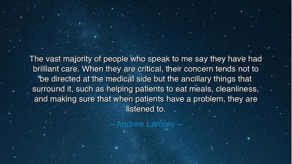 The vast majority of people who speak to me say they have had