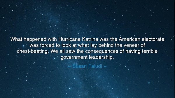 What happened with Hurricane Katrina was the American electorate