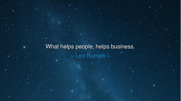 What helps people, helps business.