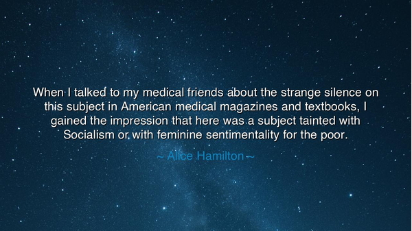 When I talked to my medical friends about the strange silence on