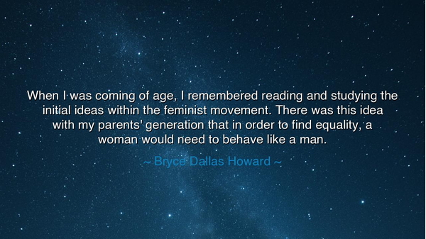 When I was coming of age, I remembered reading and studying the