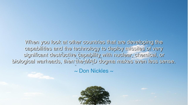 When you look at other countries that are developing the