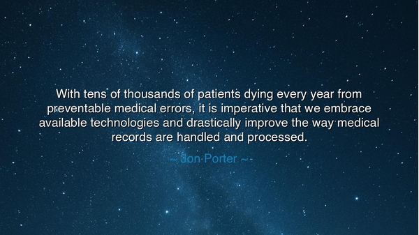 With tens of thousands of patients dying every year from